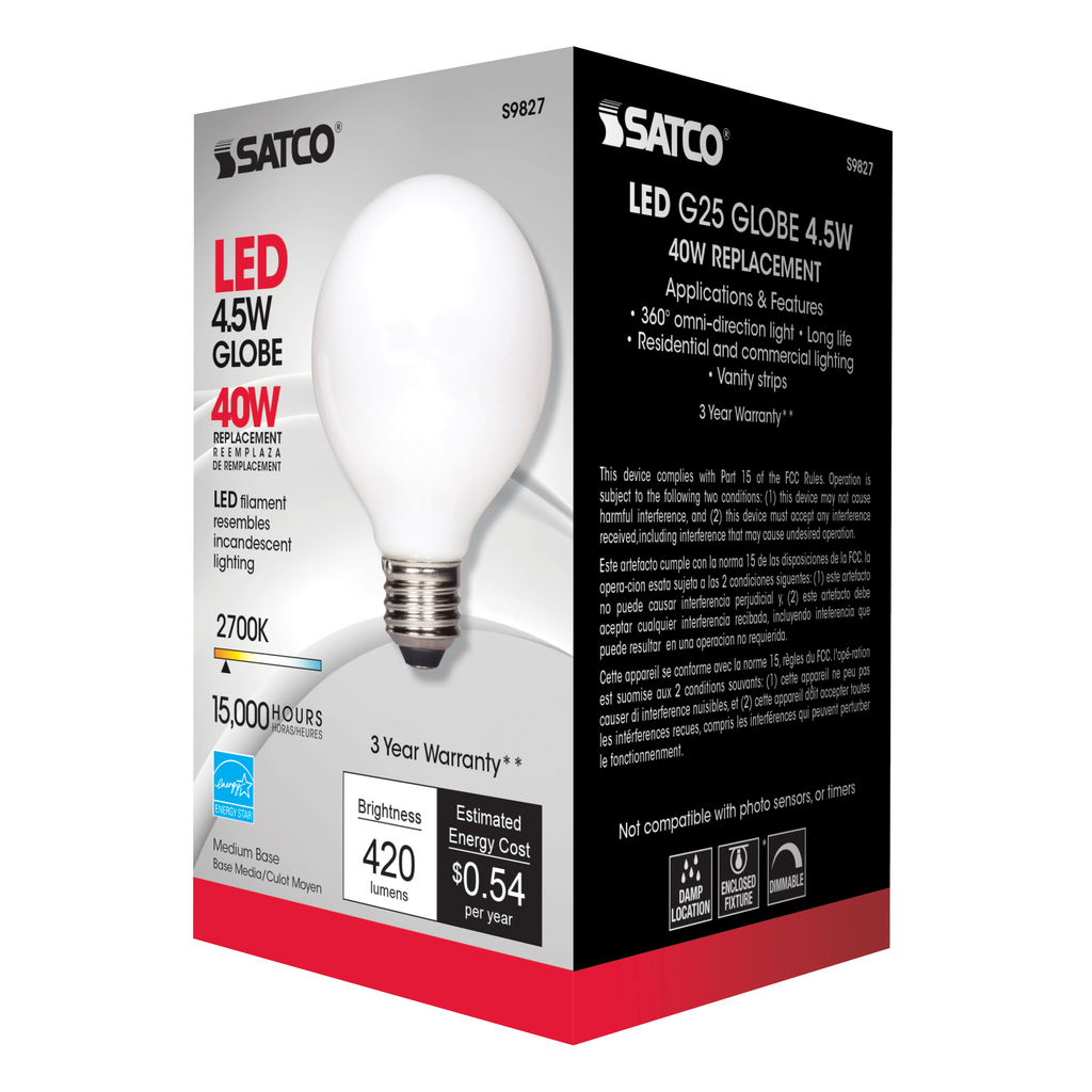 4 Watt G25 LED; Soft white finish; Medium base; 2700K; 350 Lumens; 120 Volt