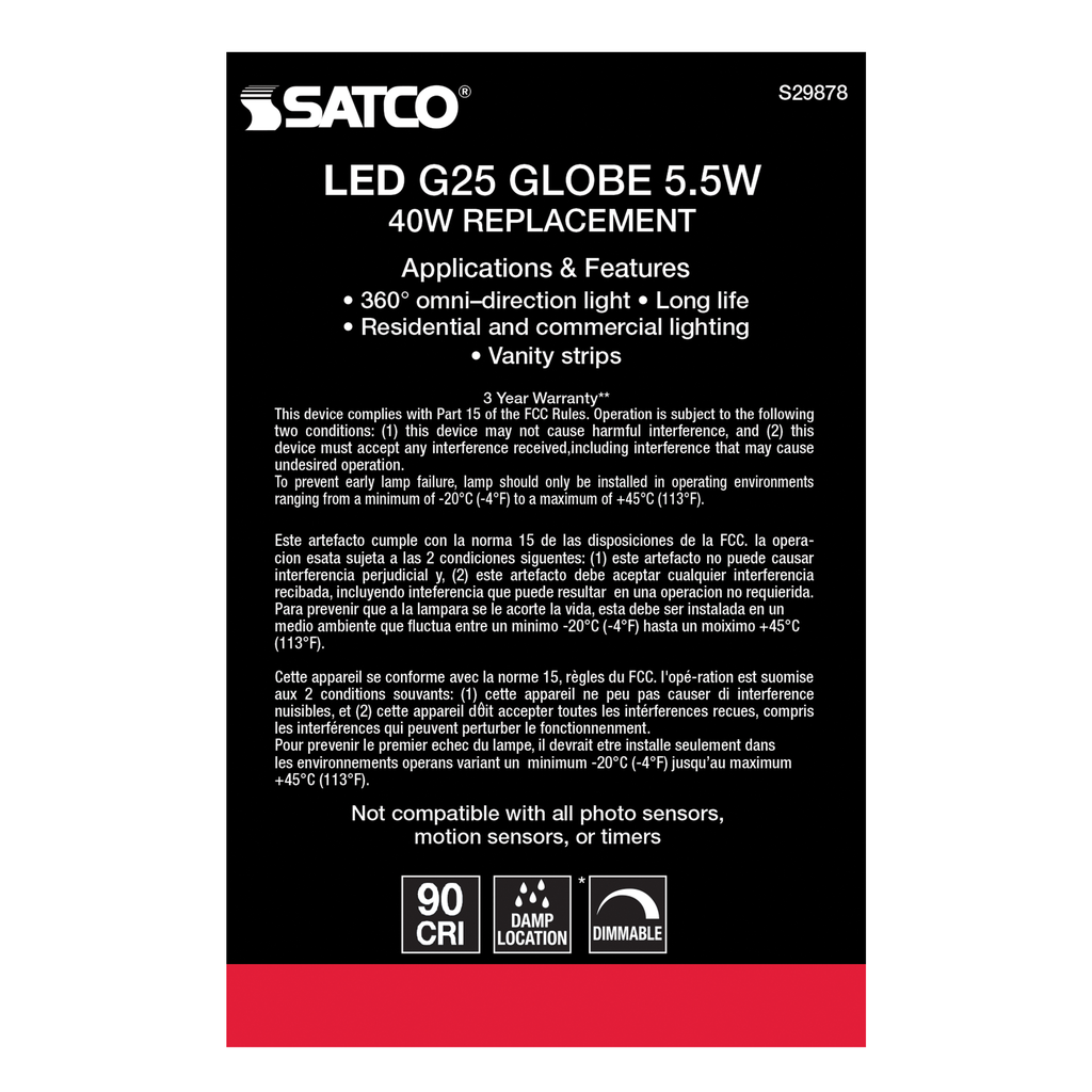 5.5 Watt G25 LED; Clear; Medium base; 2700K; 500 Lumens; 120 Volt