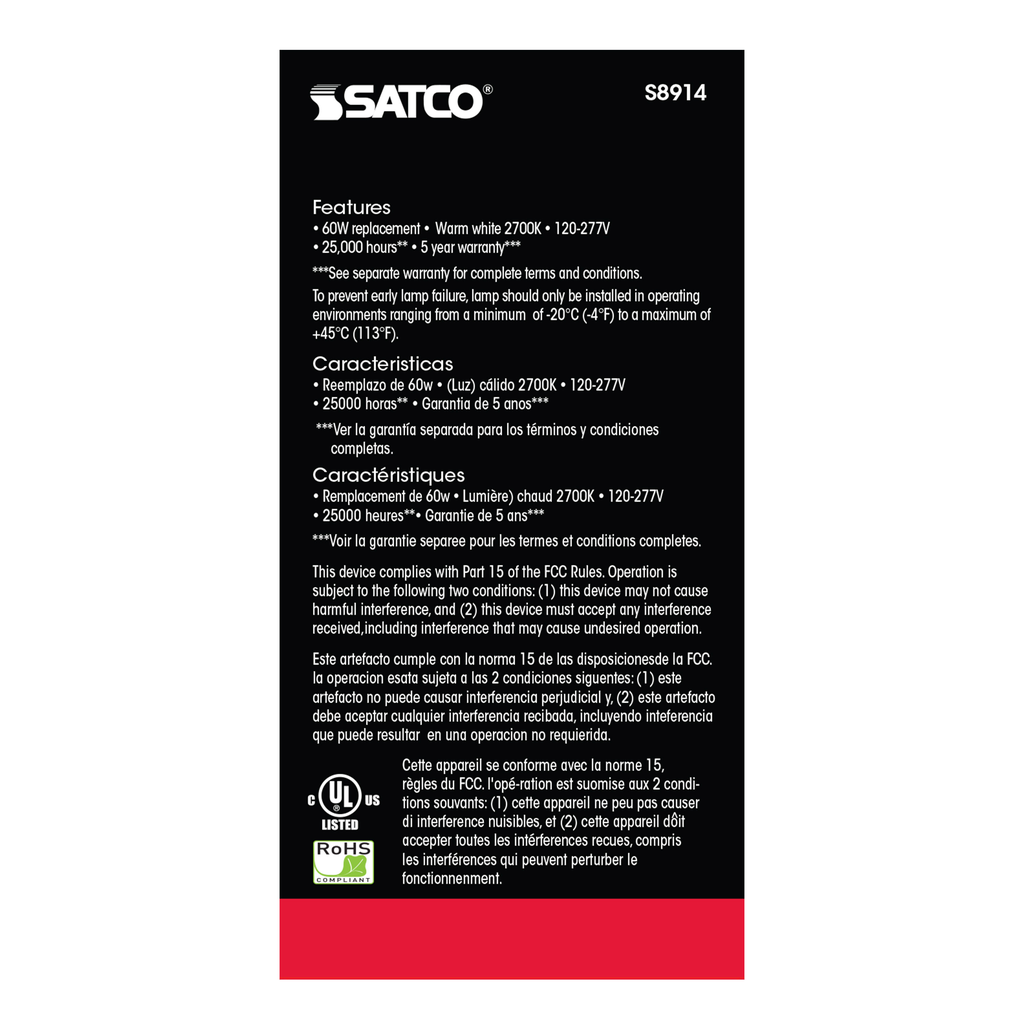 8.5 Watt; A19 LED; 2700K; Medium base; 220 deg. Beam Angle; 120-277 Volt