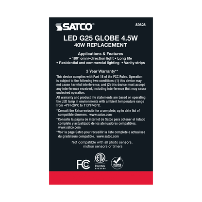 4.5 Watt G25 LED; Silver crown; Medium base; 2700K; 430 Lumens; 120 Volt
