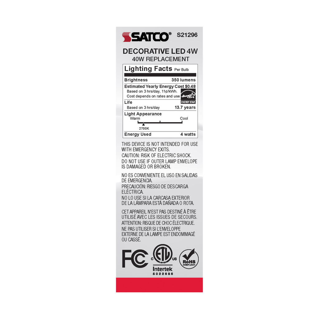 4 Watt CA10 LED; Clear; Candelabra base; 90 CRI; 2700K; 120 Volt