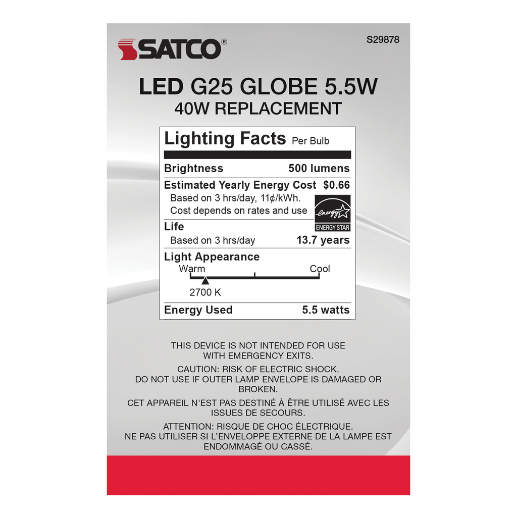 5.5 Watt G25 LED; Clear; Medium base; 2700K; 500 Lumens; 120 Volt