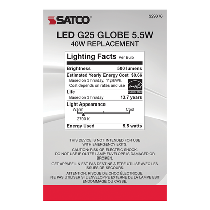 5.5 Watt G25 LED; Clear; Medium base; 2700K; 500 Lumens; 120 Volt